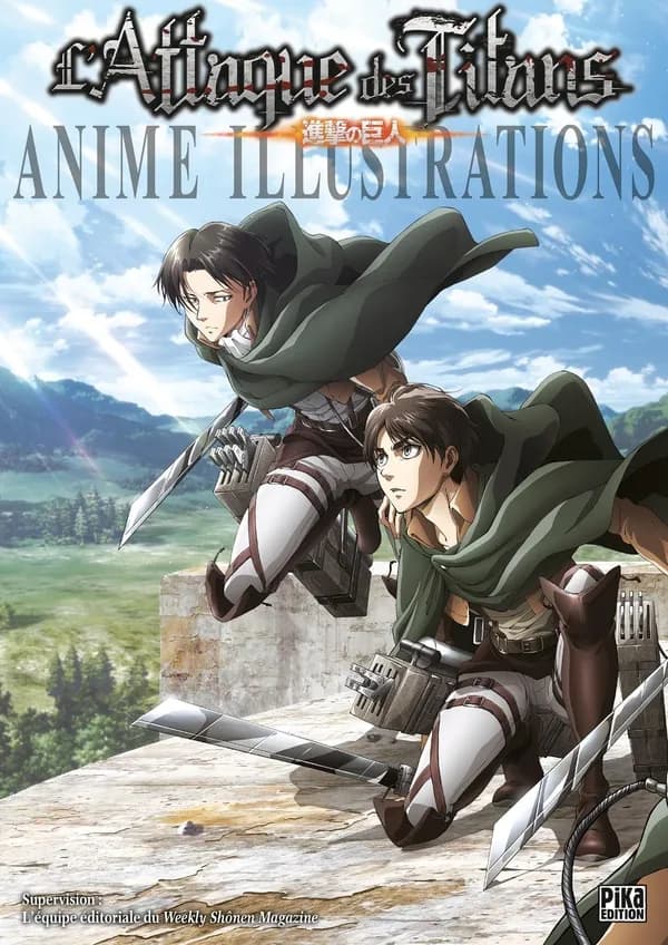 "L'attaque des titans" : anime illustrations (Éd. française) supervision, l'équipe éditoriale du "Weekly shônen magazine"