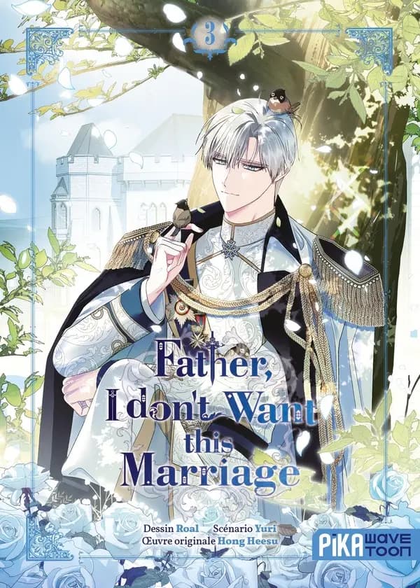 Father, I don't want this marriage. 3