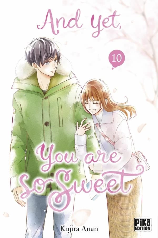 And yet, you are so sweet. 10