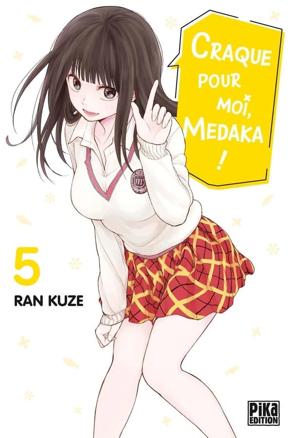 Craque pour moi, Medaka !. 5