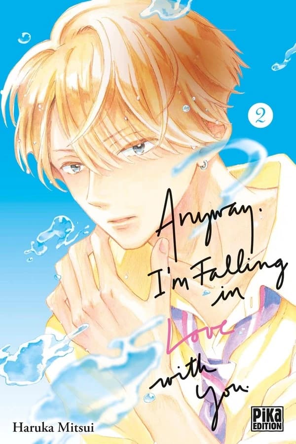 Anyway, I'm falling in love with you. 2