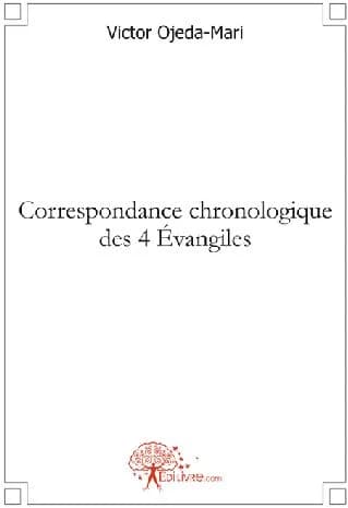 Correspondance chronologique des 4 Évangiles