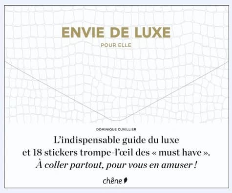 Envie de luxe pour elle