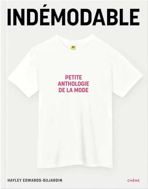 Indémodables : le répertoire de ce qui fait la mode