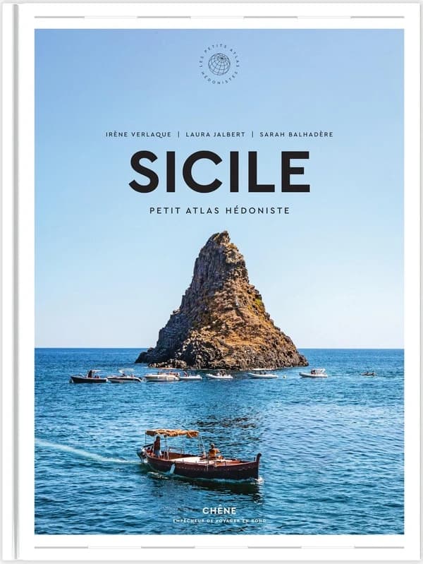 Sicile : Petit Atlas Hédoniste