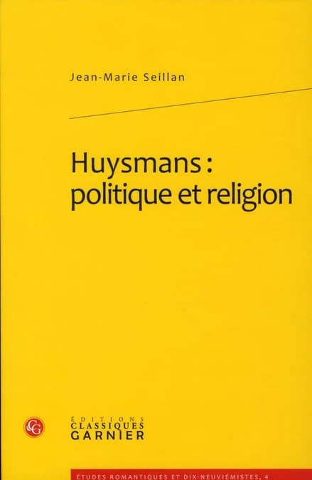 Huysmans : politique et religion