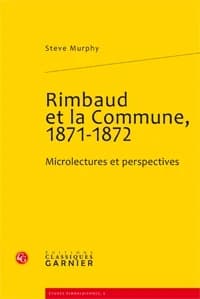 Rimbaud et la Commune : microlectures et perspectives