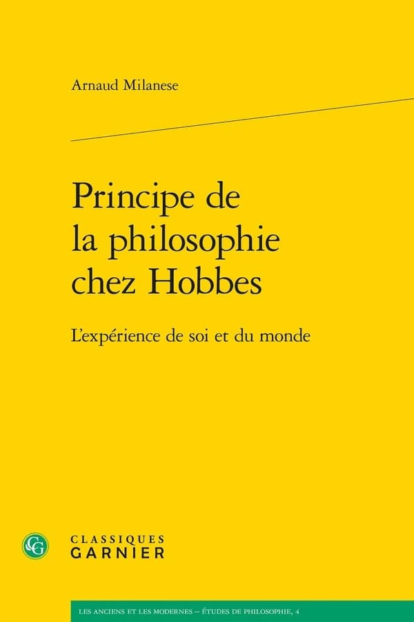 Principe de la philosophie chez Hobbes : l'expérience de soi et du monde