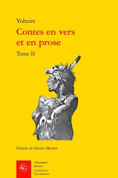 Contes en vers et en prose. Tome II ([Reprod. en fac-sim]) Voltaire ; édition critique par Sylvain Menant