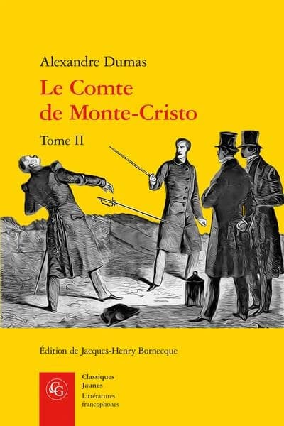 Le comte de Monte-Cristo Alexandre Dumas ; édition critique par Jacques-Henry Bornecque