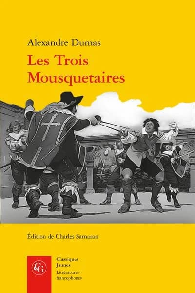 Les trois mousquetaires Alexandre Dumas ; édition critique par Charles Samaran