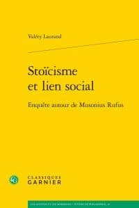 Stoïcisme et lien social : enquête autour de Musonius Rufus