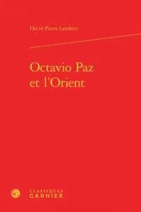 Octavio Paz et l'Orient