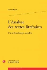 L'analyse des textes littéraires : une méthodologie complète