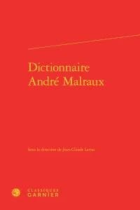 Dictionnaire André Malraux