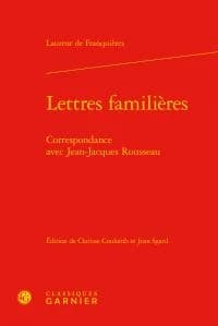 Lettres familières : correspondance avec Jean-Jacques Rousseau