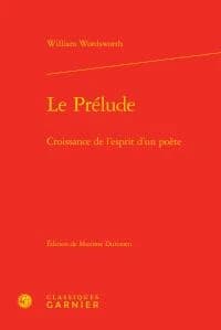 Le prélude : croissance de l'esprit d'un poète
