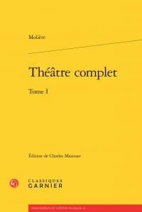 Théâtre complet. Tome 1