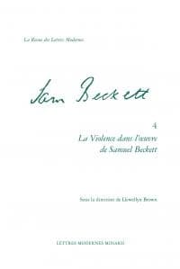 La violence dans l'oeuvre de Samuel Beckett : entre langage et corps