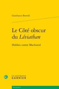 Le côté obscur du "Léviathan" : Hobbes contre Machiavel