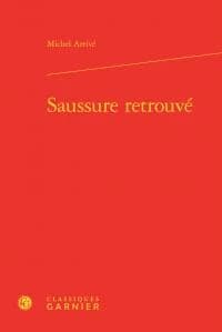 Saussure retrouvé