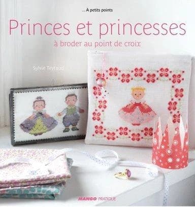 Princes et princesses : à broder au point de croix