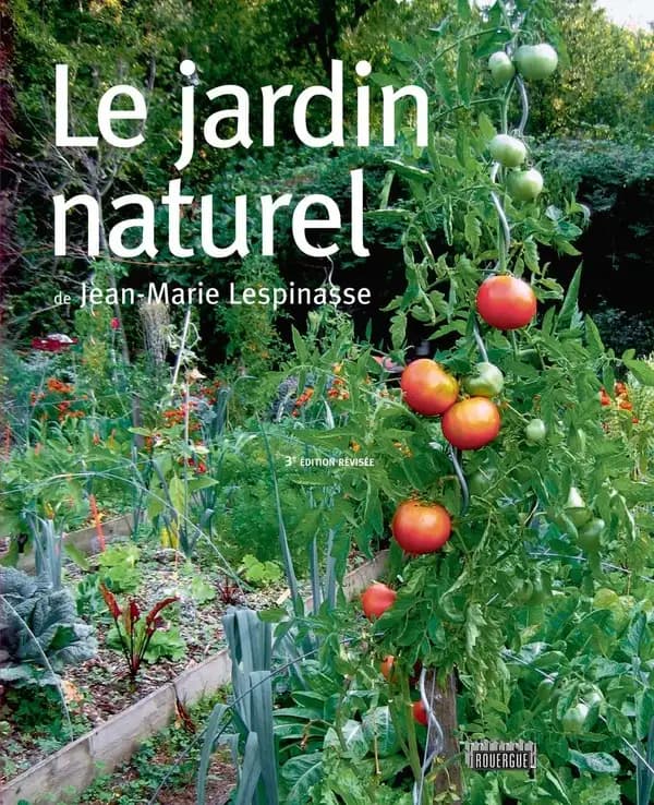 Le jardin naturel (3e éd. révisée) de Jean-Marie Lespinasse