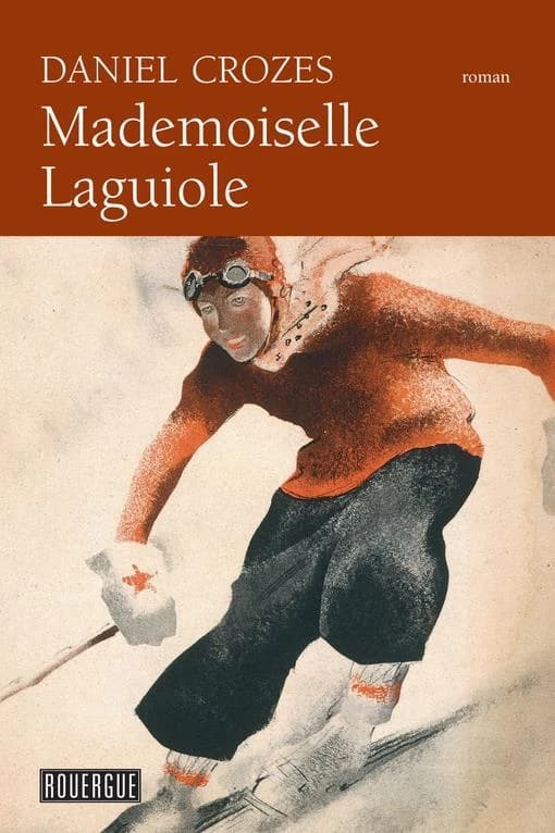 Mademoiselle Laguiole : roman