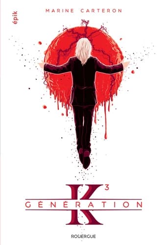 Génération K. Tome 3