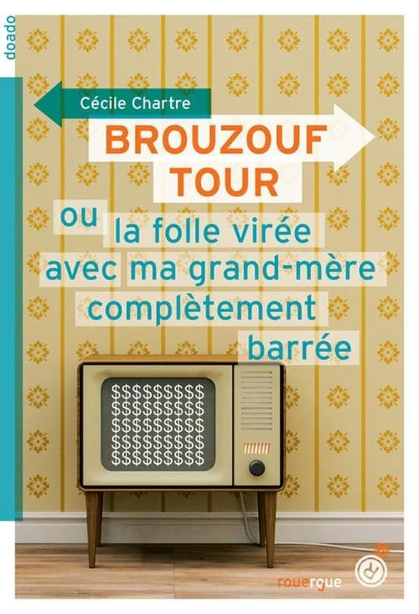 Brouzouf tour : ou la folle virée avec ma grand-mère complètement givrée
