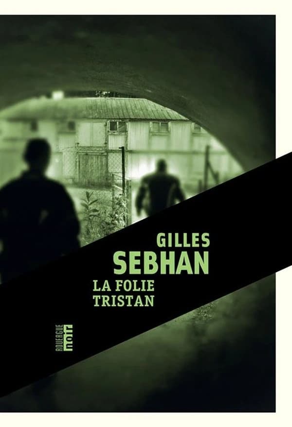 La folie Tristan : roman
