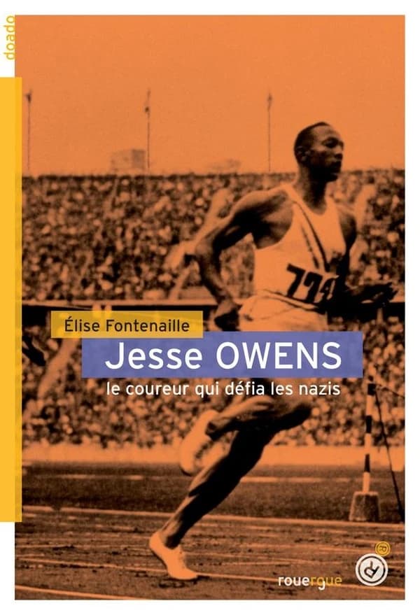 Jesse Owens : Le coureur qui défia les nazis