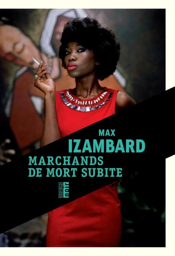 Marchands de mort subite : roman