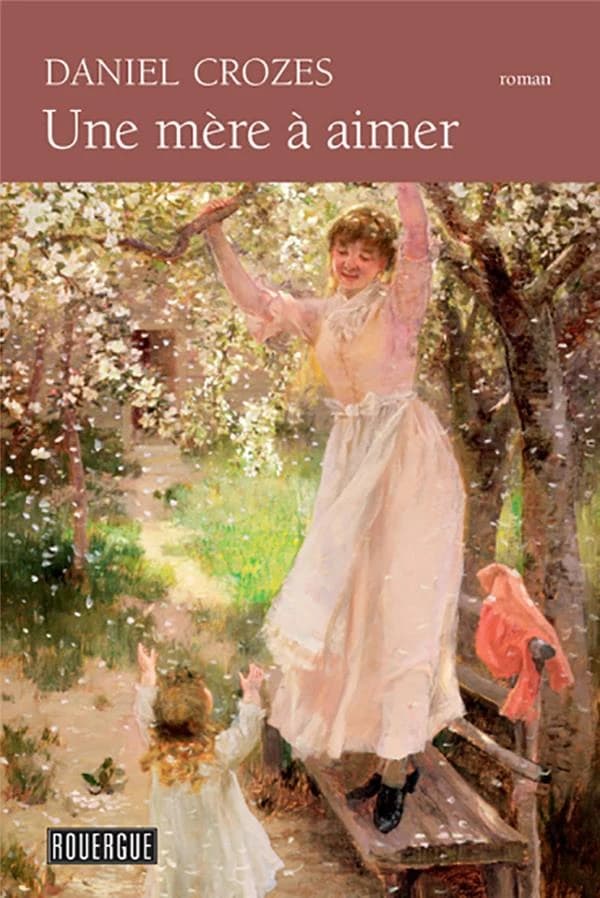 Une mère à aimer : roman