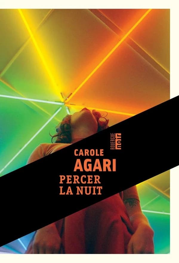 Percer la nuit : roman