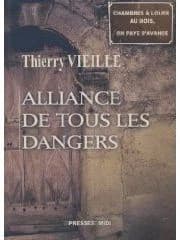Alliance de tous les dangers : roman
