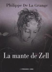 La mante de Zell : roman