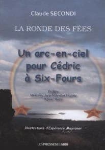 La ronde des fées : un arc-en-ciel pour Cédric à Six-fours