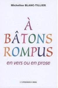 À bâtons rompus en vers ou en prose