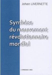 Synthèse du mouvement révolutionnaire mondial