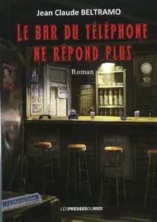 Le bar du Téléphone ne répond plus