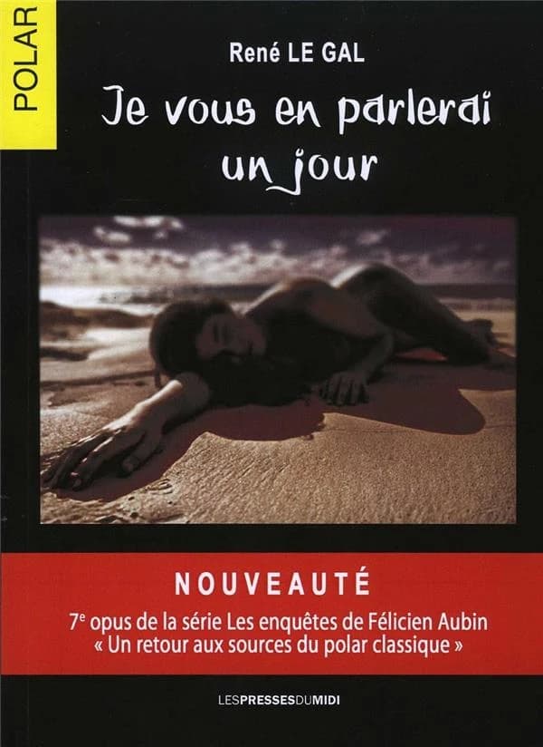 Je vous en parlerai un jour : roman policier