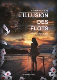 L'illusion des flots : roman policier