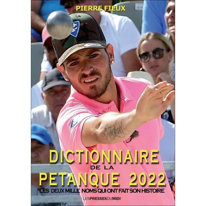 Dictionnaire de la pétanque 2022