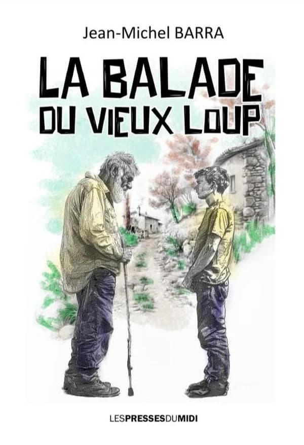 La balade du vieux loup : février 2023-novembre 2023