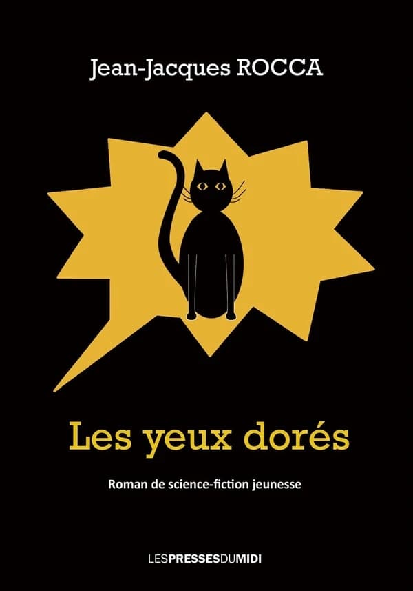 Les yeux dorés : Roman de science-fiction jeunesse