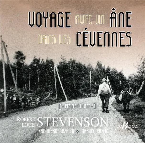 Voyage avec un âne dans les Cévennes : périple illustré