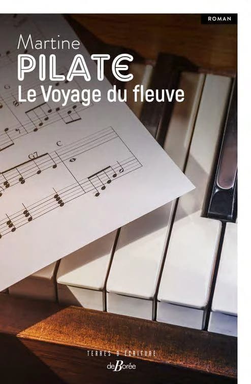 Le voyage du fleuve : roman