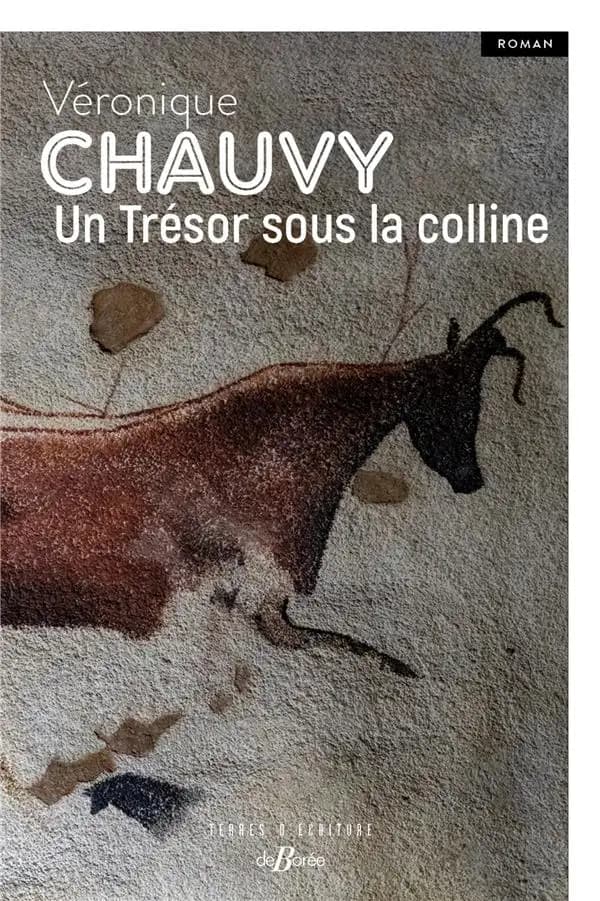 Un trésor sous la colline : roman