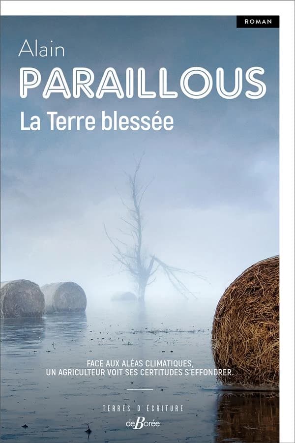 La terre blessée : roman